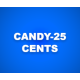 CANDY-25 CENTS